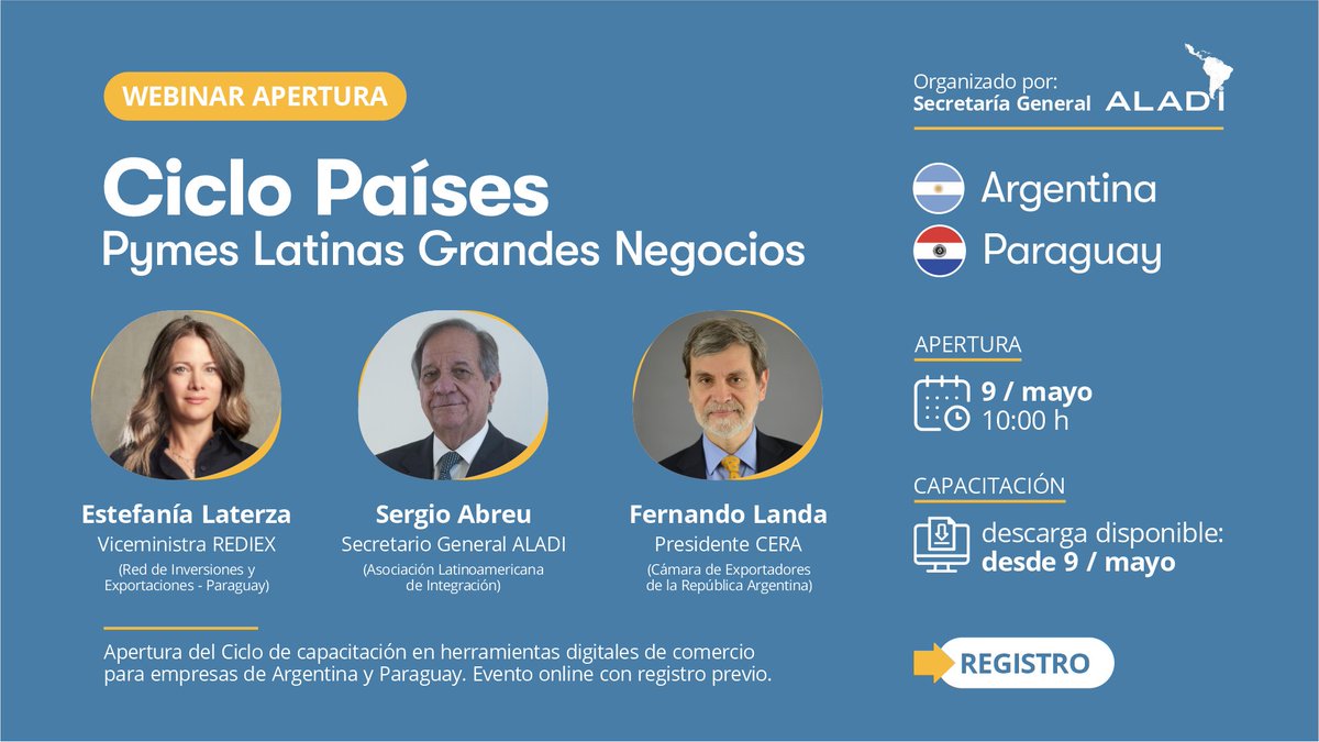 ALADI_SG's tweet photo. Webinar de apertura: Ciclo Países-Pymes Latinas Grandes Negocios, Argentina y Paraguay.
Los ciclos países son capacitaciones en el uso de la plataforma digital #PLGN, dirigidas a empresas de los países de la ALADI, comenzando con 🇦🇷 y 🇵🇾
🔗Regístrate: https://t.co/uUXtML58ju https://t.co/BVtE2kPHm1