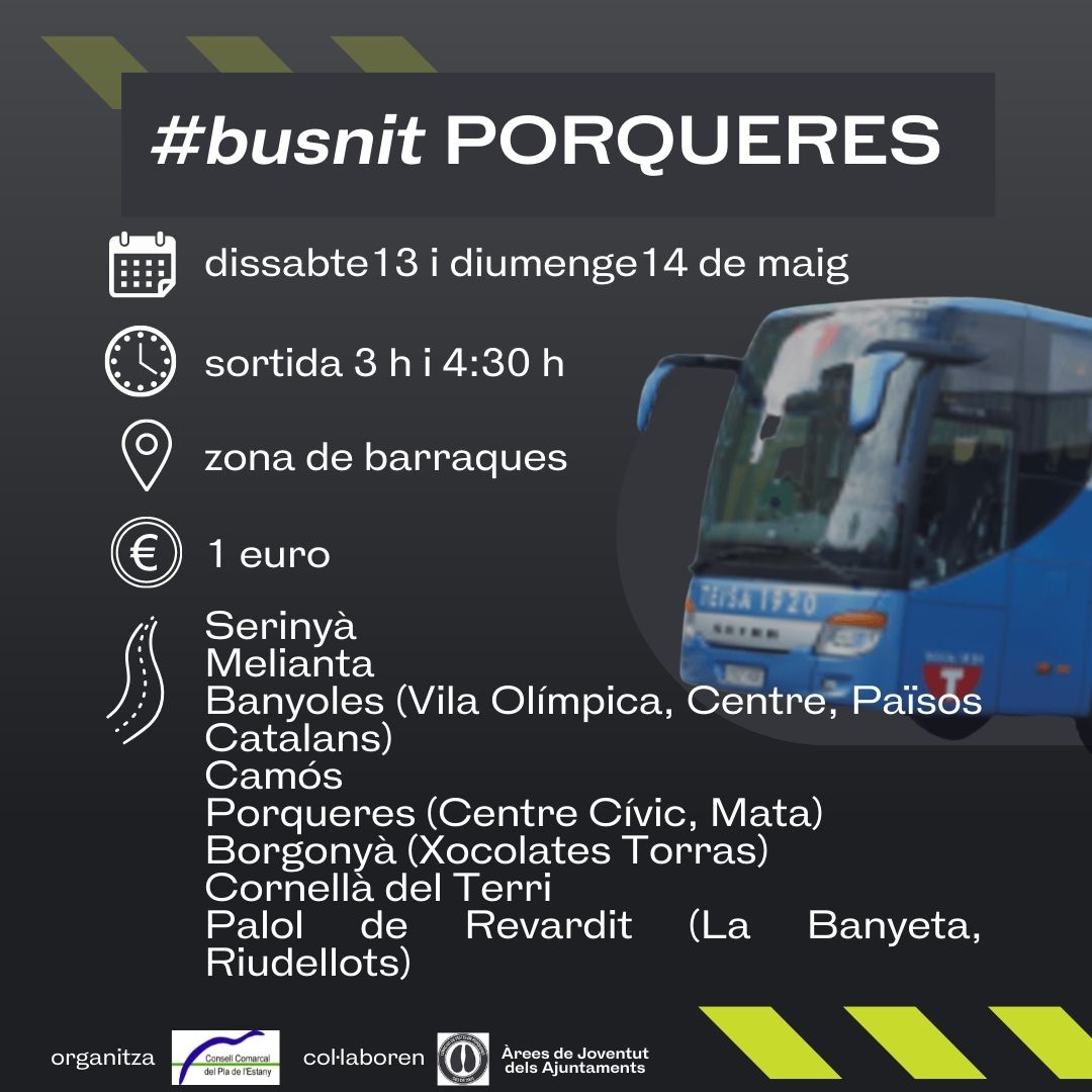 OJPlaestany's tweet photo. 𝗕𝗨𝗦 𝗡𝗜𝗧 𝗣𝗢𝗥𝗤𝗨𝗘𝗥𝗘𝗦 🚍
Per la festa major de #Porqueres organitzem el #busnit 🌃🚌
📅 Div 13 / Db 14
⌚ 3h / 4:30h
📌 zona barraques
💶 1€
#plaestanyjove #joventutplaestany
@CCPlaEstany @ajPorqueres @LSJPorqueres https://t.co/UUBVdikexJ
