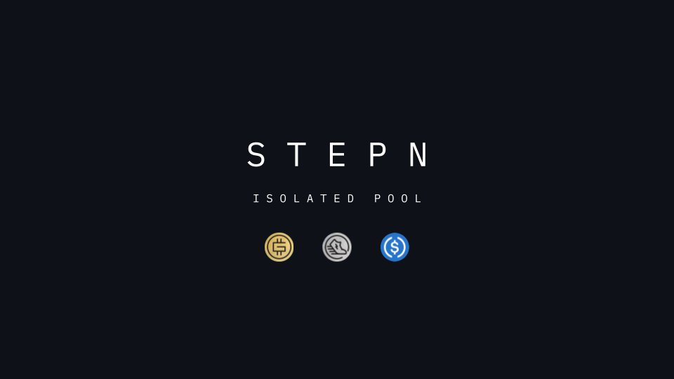 The STEPN isolated pool has launched! 

Use it at solend.fi/dashboard?pool….