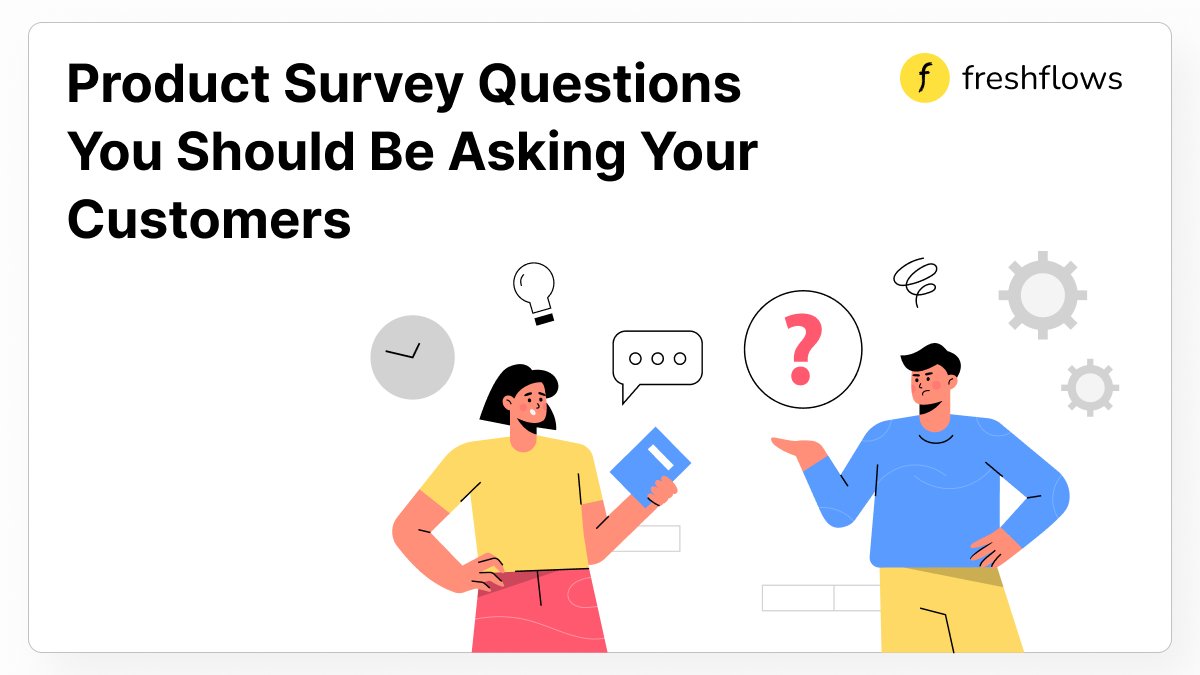 FreshflowsHQ's tweet photo. Correctly structuring your survey and deciding what to ask your clients might be intimidating. So we've put up a list of effective questions to help you create killer product surveys in our new post. See it - https://t.co/Y4IU8BSps1

#feedback #questions #help #productmanagement https://t.co/nNtfA0Fpdu