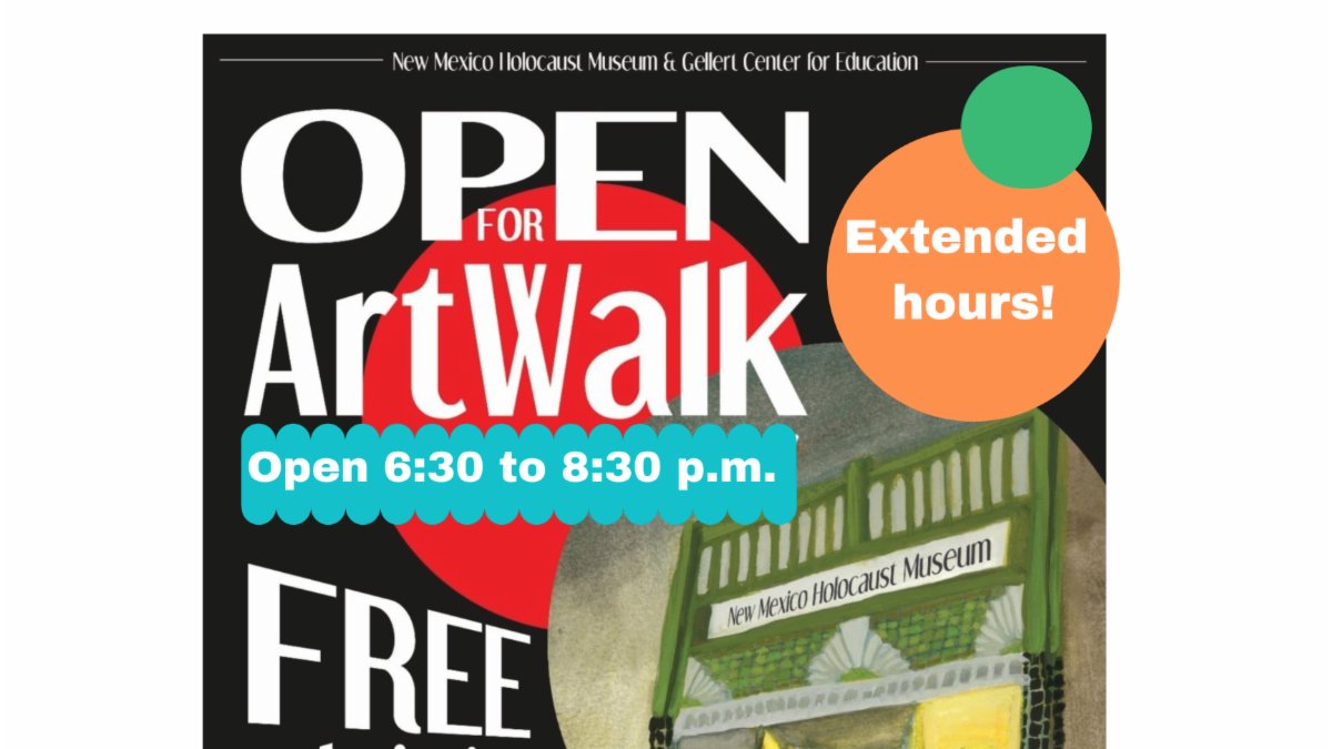HolocaustNM's tweet photo. Join NMHM downtown this Friday, May 7, 6:30 to 8:30 p.m. for extended open hours! https://t.co/me2OMlcm4t