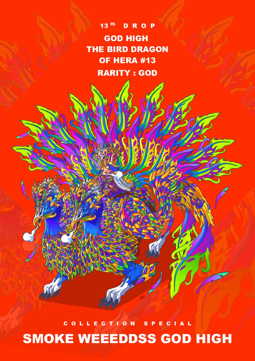 SWeeddss's tweet photo. COLLECTION SMOKE WEEEDDSS GOD HIGH 
ONLY 30 PIECE

DROP 28/30
SOLD 22/28

GOD HIGH THE BIRD DRAGON OF HERA #13
RARITY : GOD 0.055 $ETH

NOW AVAILABLE OPENSEA 
https://t.co/nvvuP39ubE

#Ethereum #nftcollector #NFTCommunity #NFTdrops #OpenSeaNFT #NFTartist #NFTs https://t.co/uj7QuuPQOE