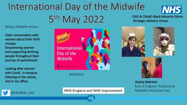See our series of Black Minority Ethnic Midwives as we celebrate #InternationalDayoftheMidwife #IDM2022 Slide 21 - Shahla Bakhtiari,  Professional Midwifery Advocate.”Empowering women, supporting birthing people &amp; parents. Caring for women with Covid, voices in mosques