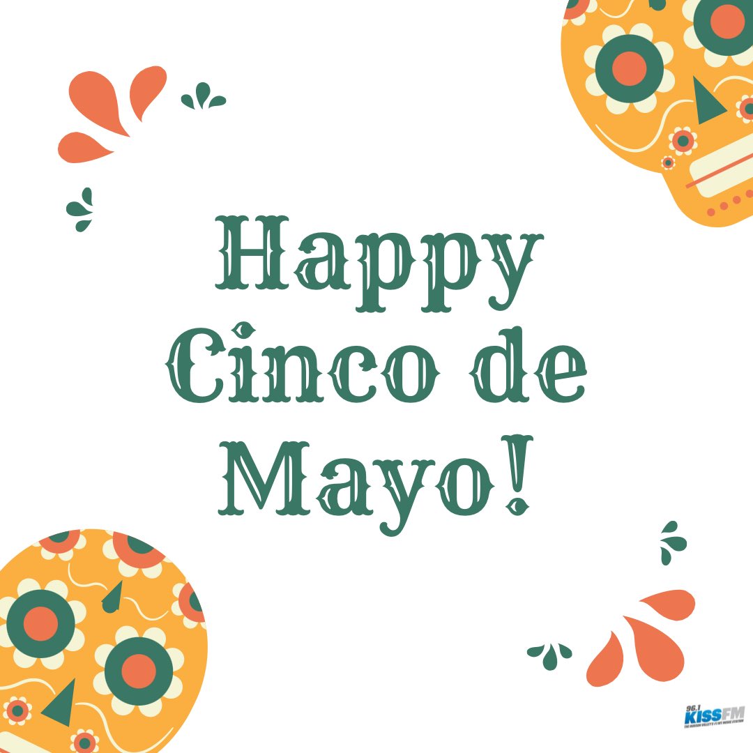 Happy Cinco De Mayo! 🎉
#happycincodemayo #cincodemayo #celebrate #celebratetoday #celebrateresponsibly #hudsonvalleyny #iheartmedia #iheartmediahv #iheartradio #kiss #kissfmhv