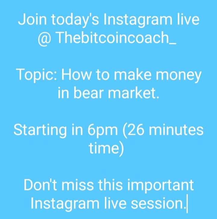 Bitcoincoach_'s tweet photo. Join today's Instagram live @ Thebitcoincoach_ 

Topic: How to make money in bear market.

Starting in 6pm (26 minutes time) 

Don't miss this important Instagram live session. https://t.co/LlZ4p6YaQf