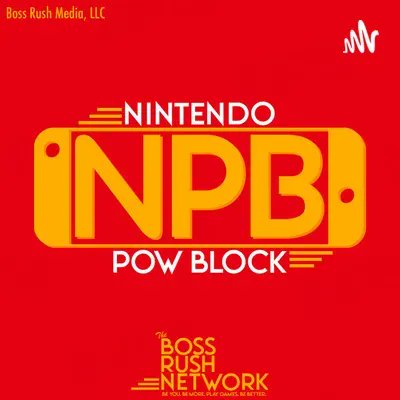 iamcoreyinhd's tweet photo. ICYMI: Check out the latest episode of Nintendo @PowBlockPodcast as @ThatRetroCode @Galutrad and I discussed Embracer Group buying Square-Enix's western arm, the ups and downs of gaming's biggest companies, and more. #BeBetter #WeAreBossRush #PowBlock https://t.co/g408l5D1Hk https://t.co/HsR5q0qxyp