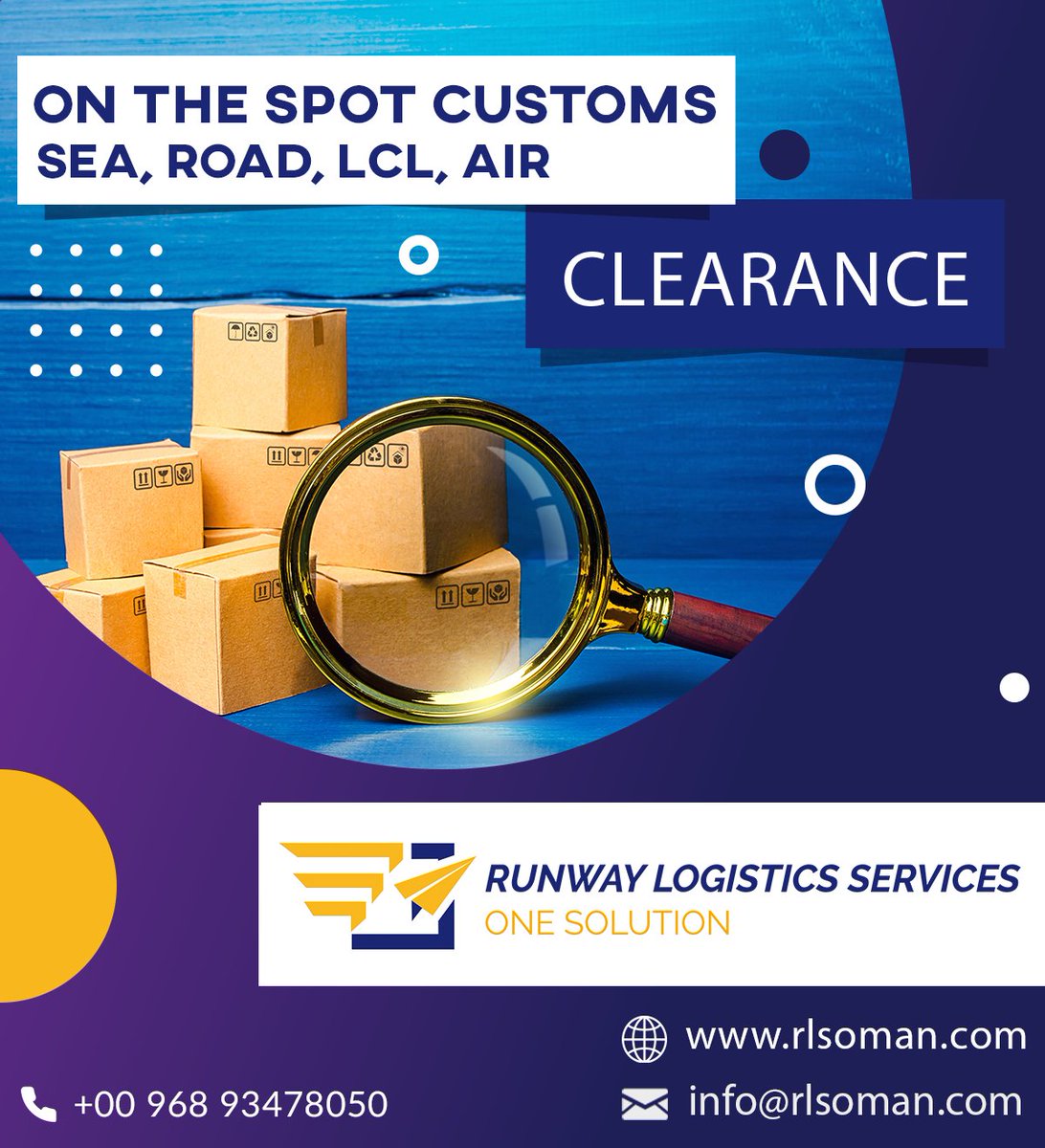 On the Spot Customs Clearance - Sea, Road, LCL, Air in Sultanate of Oman
Call us : 0096893478050
Mail : info@rlsoman.com
rlsoman.com
 #seafrightservices  #customsclearance #seacustomsclearance #aircustomsclearanceservices #lclcustomsclearance #customsclearence
