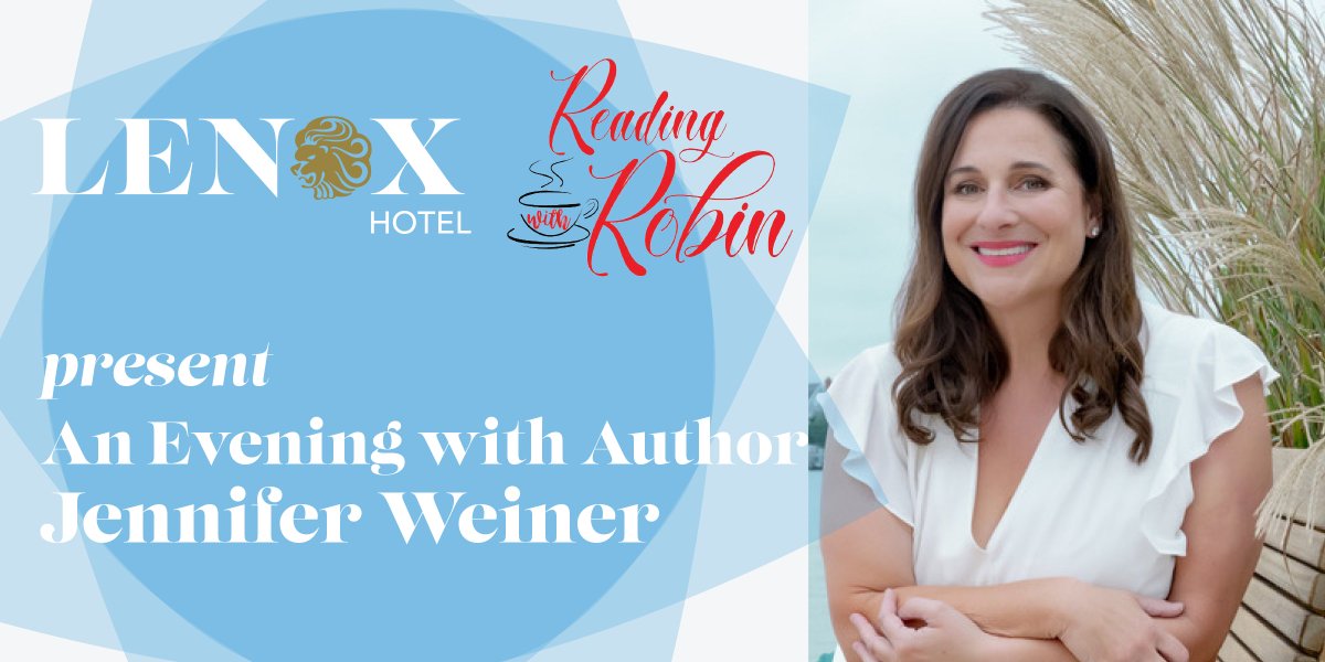 LenoxHotel's tweet photo. Looking for the perfect Mother's Day Gift? Tickets to see @jenniferweiner on 5/16 in convo with @ReadingWRobin  are a great idea! Tickets are going fast! https://t.co/dNZze9ziVJ #TheSummerPlace https://t.co/er04Calf9m