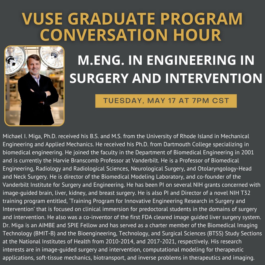 VUEngineering's tweet photo. Mark your calendars for the next VUSE Graduate Program Conversation Hour! Professor Michael Miga will be discussing the Engineering in Surgery and Intervention program. @ViseVanderbilt @womenofvise 
Register: https://t.co/57XVLj8NIX https://t.co/i3qjeyYJ7J