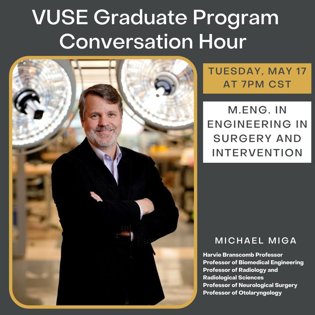 VUEngineering's tweet photo. Mark your calendars for the next VUSE Graduate Program Conversation Hour! Professor Michael Miga will be discussing the Engineering in Surgery and Intervention program. @ViseVanderbilt @womenofvise 
Register: https://t.co/57XVLj8NIX https://t.co/i3qjeyYJ7J