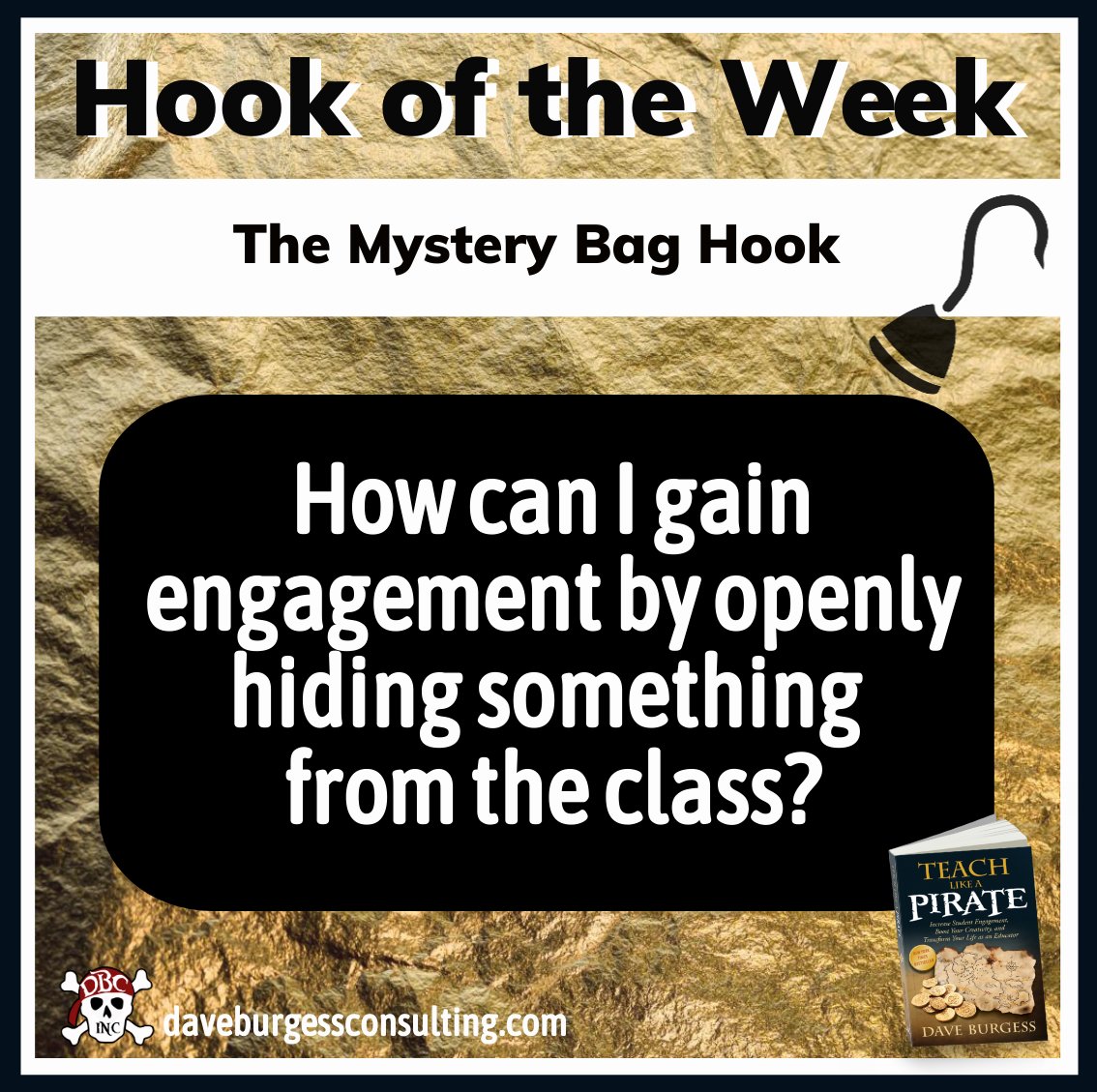 dbc_inc's tweet image. The new #hookoftheweek from #tlap by Dave Burgess is 
The Mystery Bag Hook!
Just think...how can I gain engagement by openly hiding something from the class?
Learn MORE: 
daveburgessconsulting.com/blog/mystery-b…

#dbcincbooks #leadlap @burgessdave @TaraMartinEDU @burgess_shelley