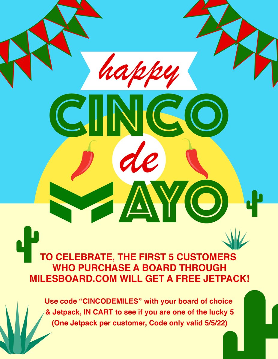 Miles_Boards's tweet photo. Happy Cinco de Mayo everyone! We got 5 Miles Jetpacks to gift the first 5 customers who purchase a board on our website today! #cincodemayo #electricskateboards #milesboard https://t.co/V75yPKL98R