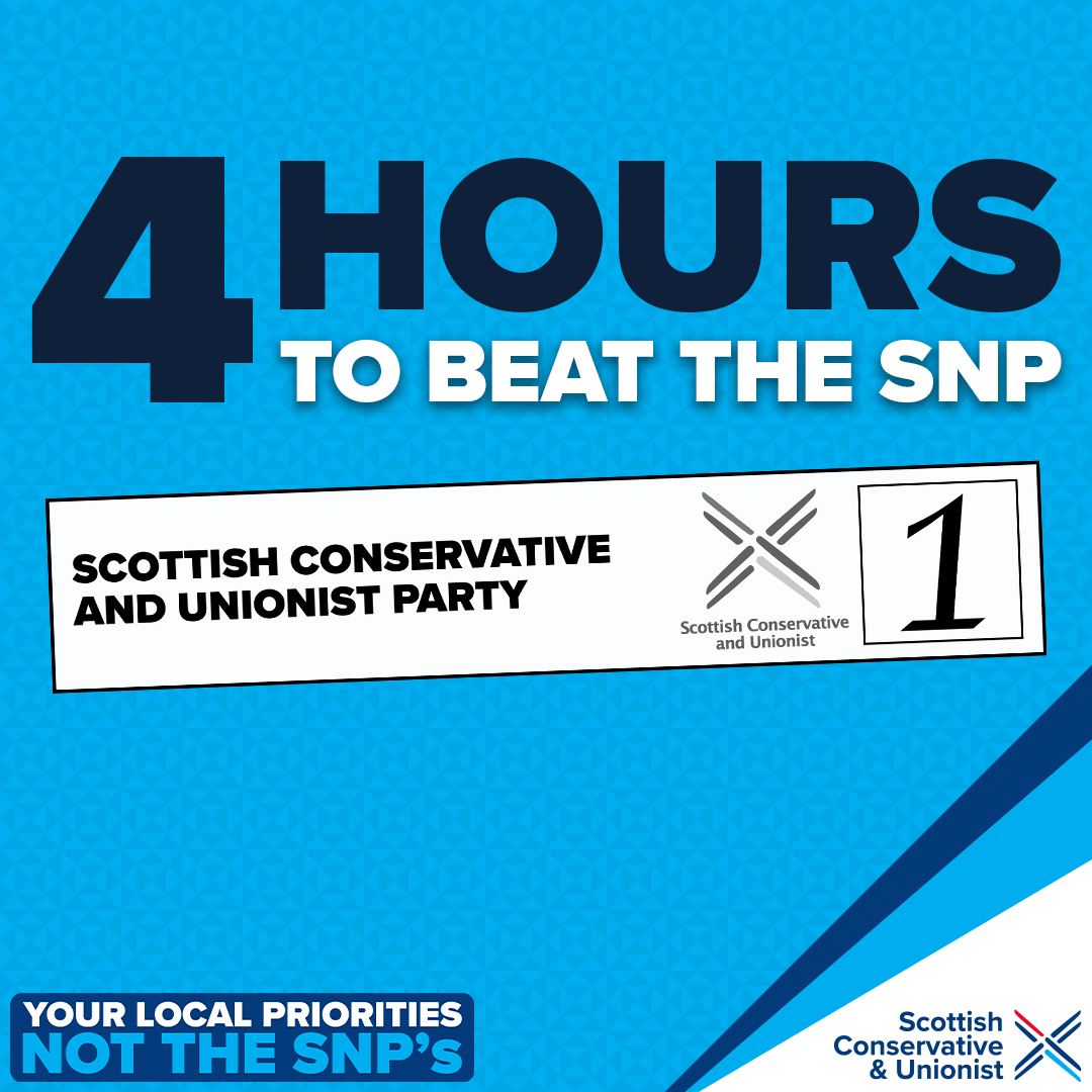ScotTories's tweet photo. There's only FOUR HOURS LEFT to send Nicola Sturgeon a message for 15 years of failure.
Use your vote for the Scottish Conservatives to get all of the focus onto your local priorities.
#LocalVoteTory https://t.co/lI46dQ9vFX