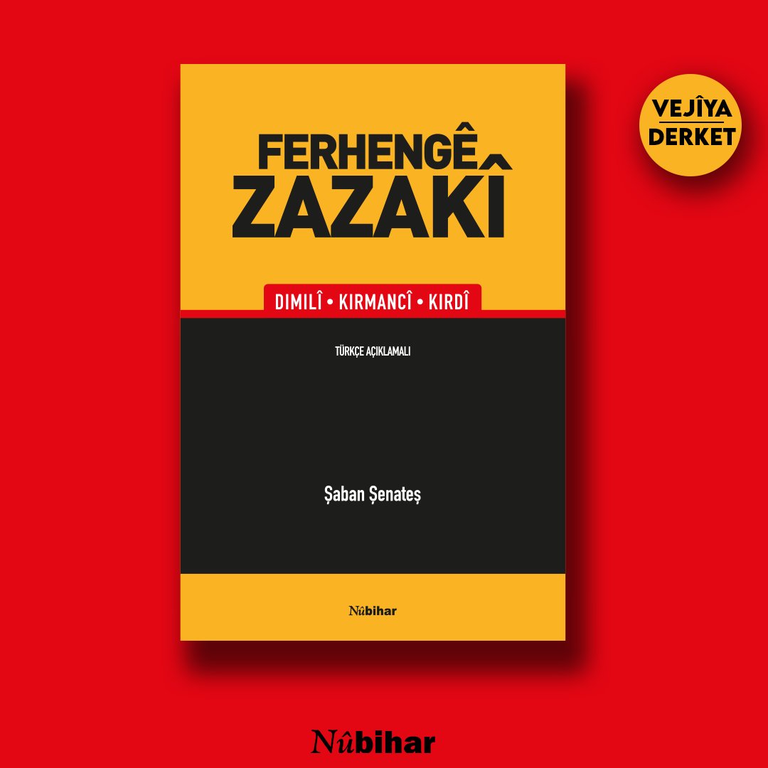 NeweNews1's tweet photo. Ferhengê #Zazakî (#Dimilî/#Kirmancî/#Kirdî) vejîya. No ferheng hetê Mamosta Şaban Şenateşî ra amade bîyo. Ferheng zazakî bi zazakî yo. Bi tirkî zî îzahatê ci ameyo kerdene. Ferheng de her çekuye bi zazakî îzah bîya û gelek çekuyî mîyanê cumleyan de ameyê şuxulnayene. (#NewePel) https://t.co/345rt07Mhw
