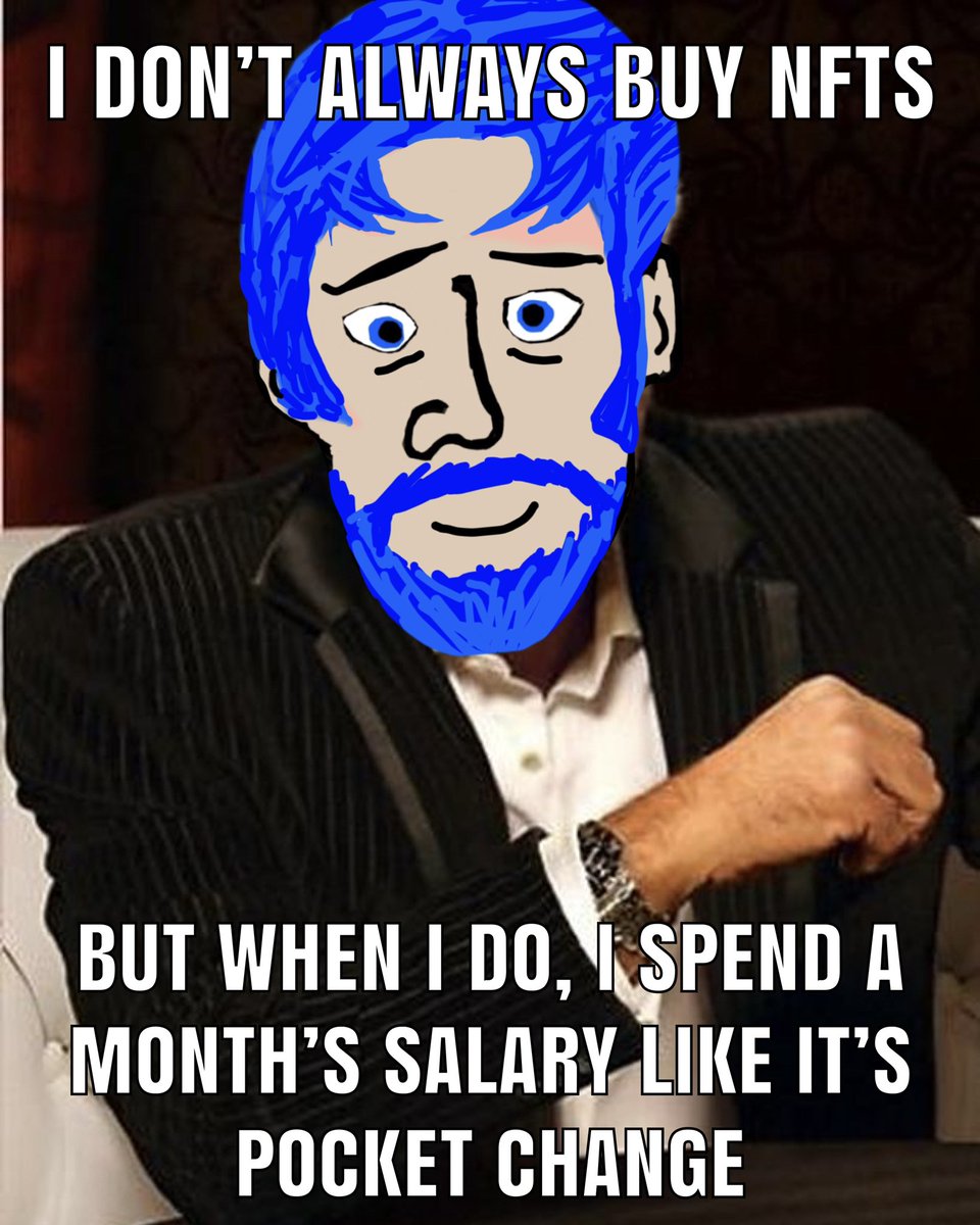 TheScandis's tweet photo. Can anyone relate? #NFTMeme #NFTCommunity #IDontAlways #NFTs https://t.co/c4WNFcbQoq