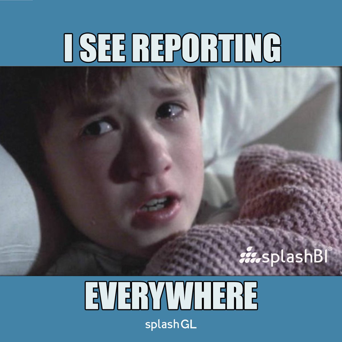 SplashBI's tweet photo. Is month-end reporting your worst nightmare? Try #SplashGL and get out-of-the-box Financial insights instantly and securely!
#meme #memesdaily #memeoftheday #FinancialReporting #MonthEnd #FinancialStatements #SplashBISolutions #Reporting #FinancialAnalytics #Accountants https://t.co/9LEW53zOVH