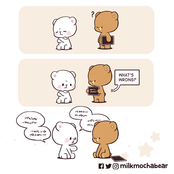 Communication ❤
---
Feel free to mention your loved ones~! 💕
#milkmochabear
#milkandmocha 