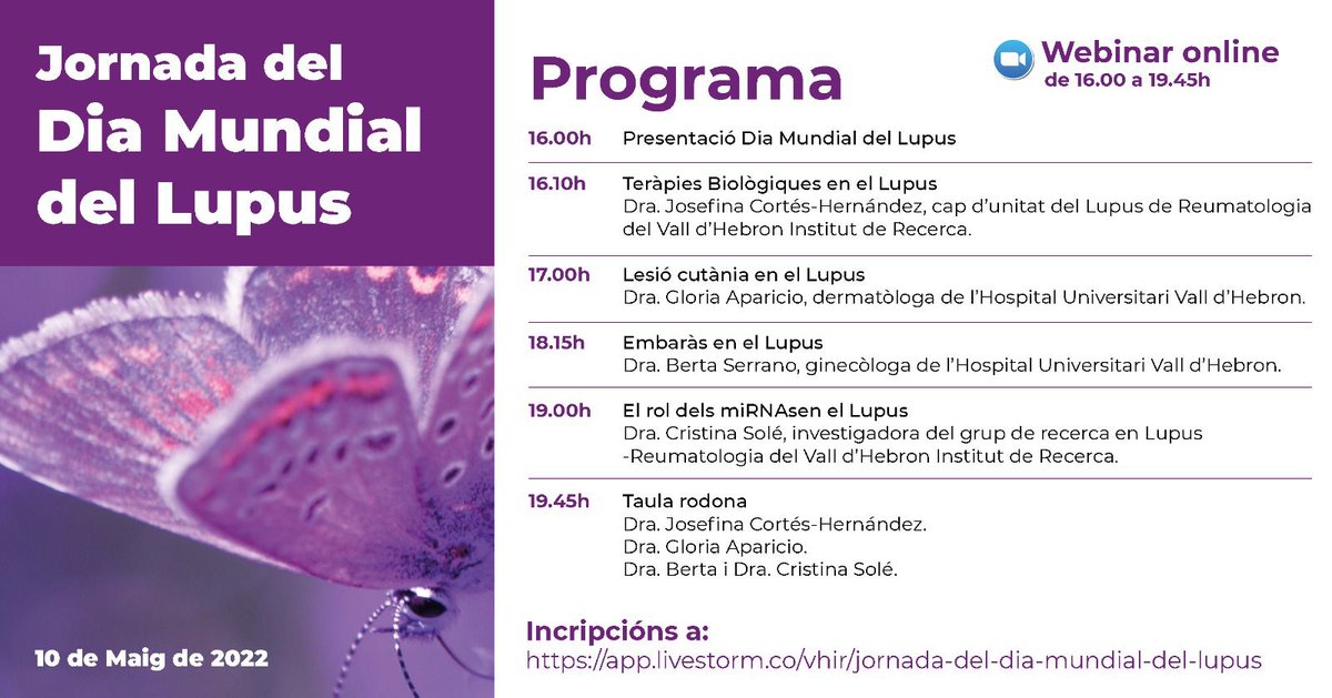 Si vols aprendre molt més sobre el Lupus i quins avenços s'estan fent, no hi ha res millor que inscriure's a la Jornada del dia Mundial del Lupus!!🦋🫶

 Apunta😜: Dimarts 10 de Maig, de 16h a 20h

Aquí pots trobar el programa del Webinar👇🏼

No pots faltar!!💜