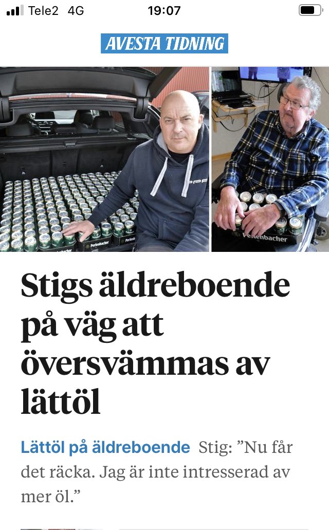 Stig tackar så mycket och hälsar att det räcker med öl nu.