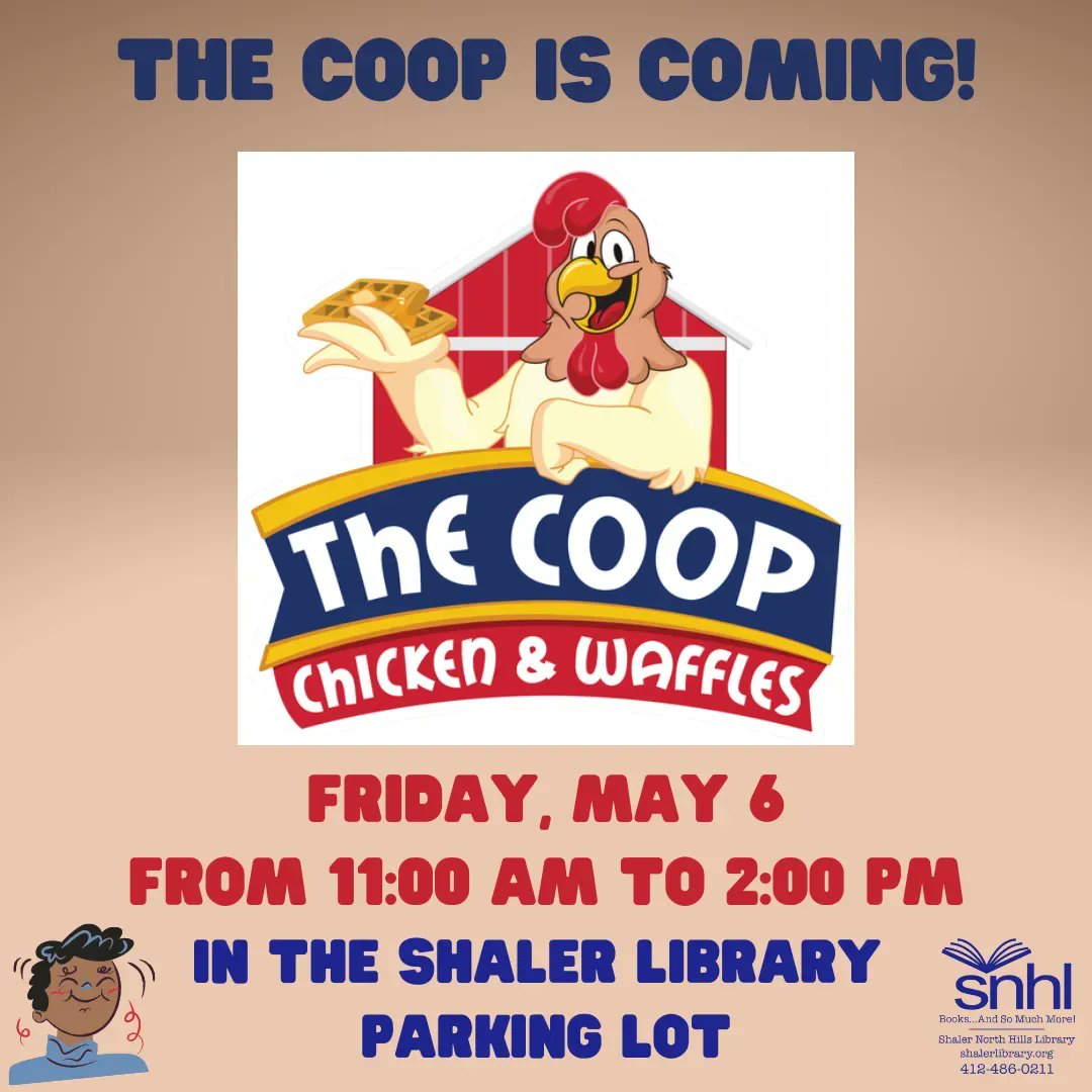 shalerlibrary's tweet photo. The Coop Chicken and Waffles will be at #ShalerLibrary on Friday, May 6 from 11AM to 2PM with delicious chicken &amp; waffles, a sweet &amp; savory southern favorite to enjoy: Belgian waffles and homemade fried chicken! #snhl #coopchickenandwaffles #foodtruckfridays #librariesandfood https://t.co/wQK4XSH7mZ