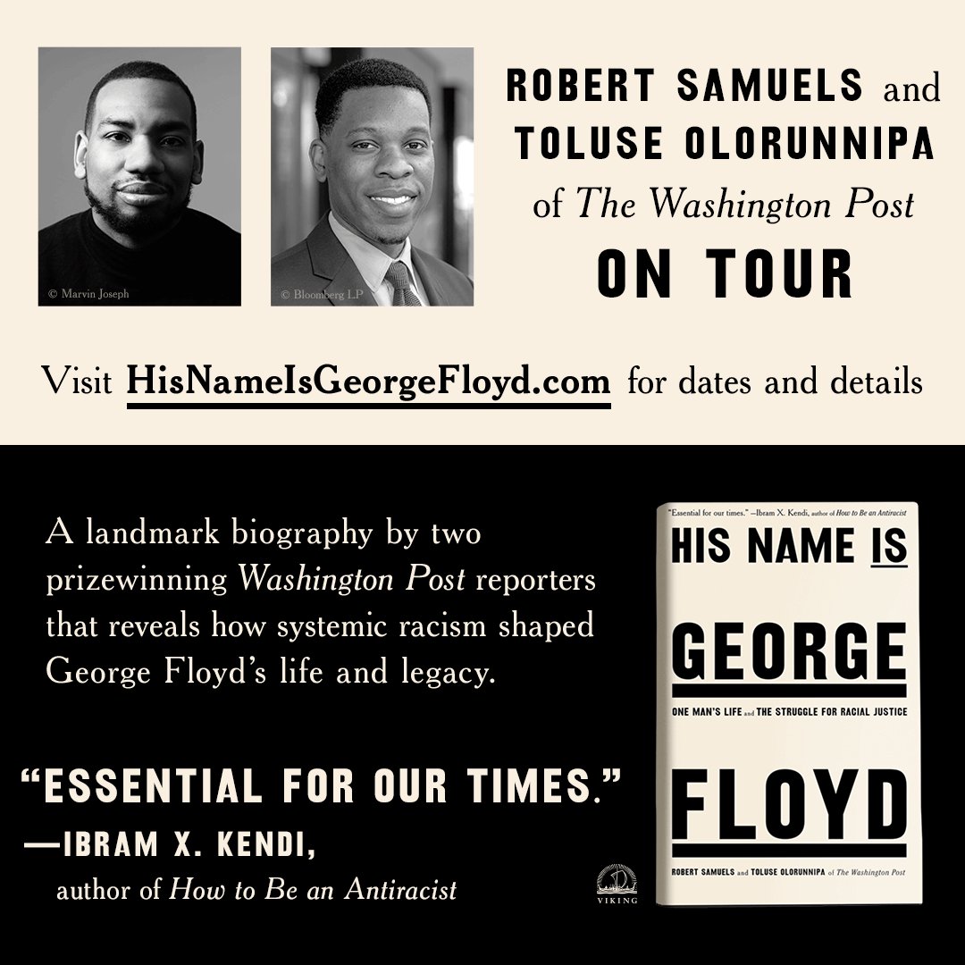 newsbysamuels's tweet photo. We have some things to discuss. Our book tour dates for HIS NAME IS GEORGE FLOYD are expanding. I hope you join @ToluseO and me at an event, be it in-person or virtual, to discuss Floyd, race, racism and America. Details here: https://t.co/bKmWPyC3p0 
@VikingBooks https://t.co/ibPyB2oRjR