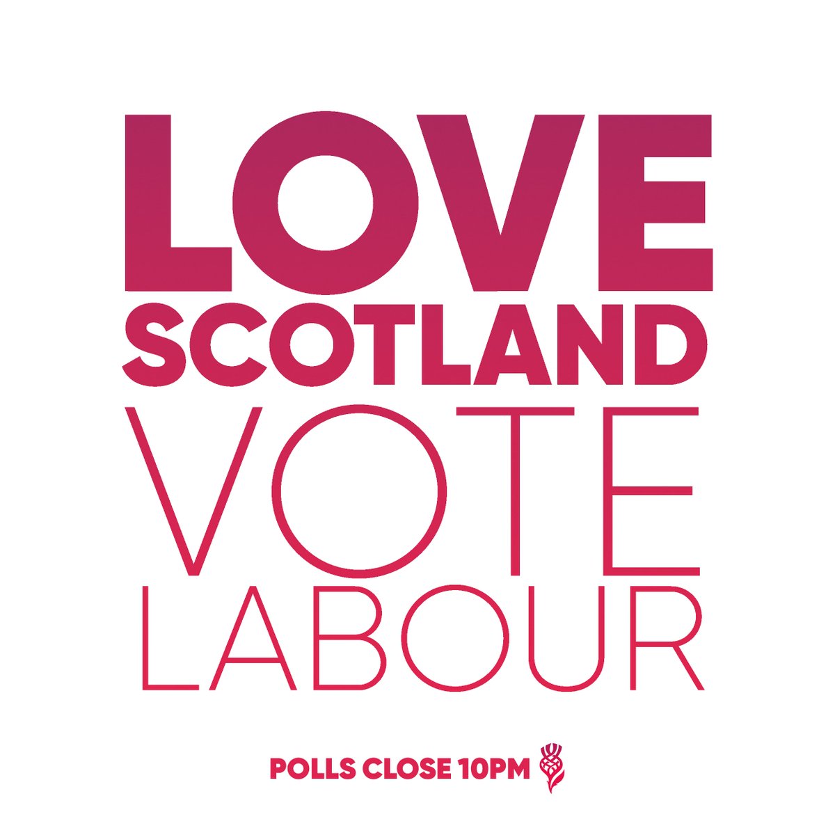 Love Scotland? Vote Labour.