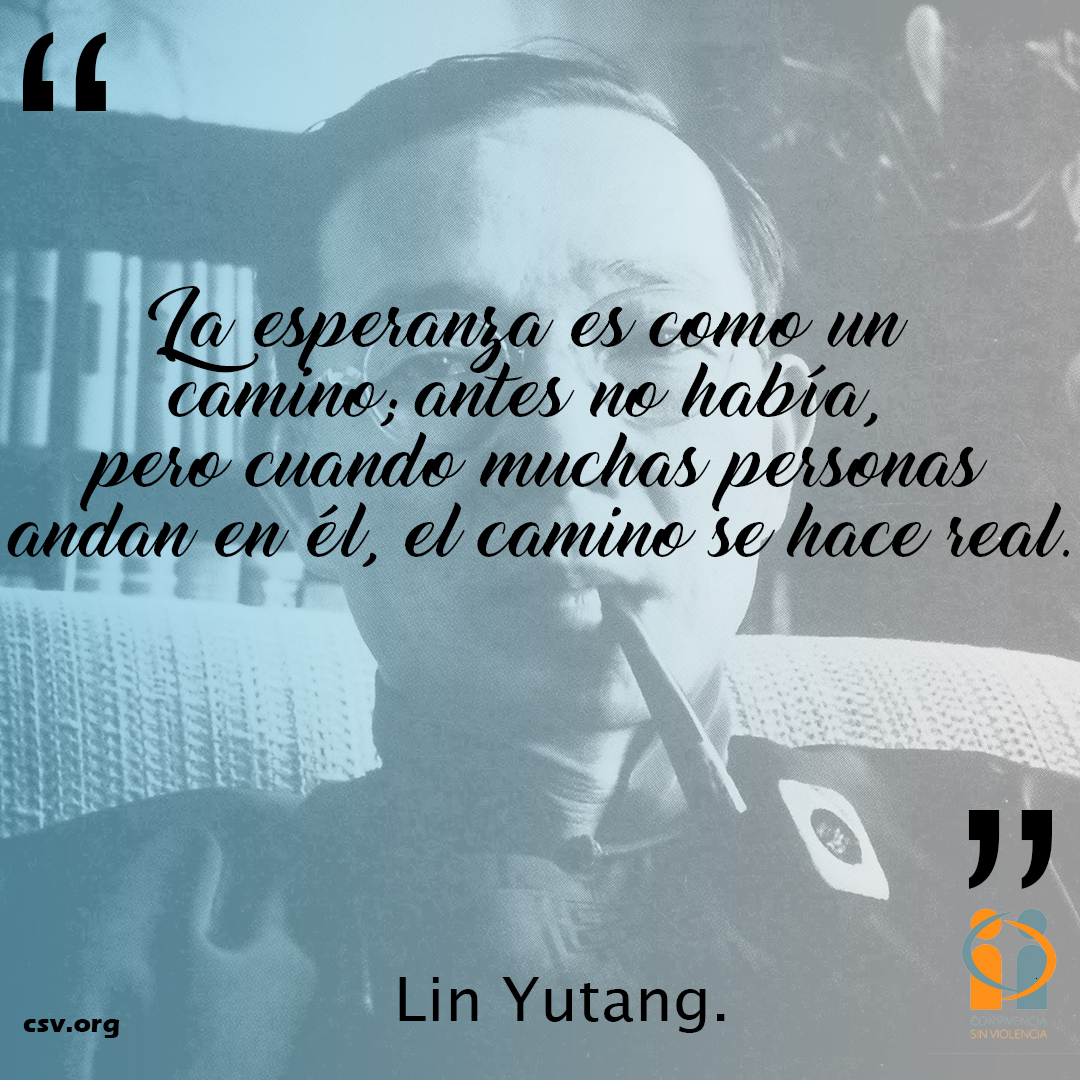 #CSV #ConvivenciaSinViolencia #Valores #LinYutang