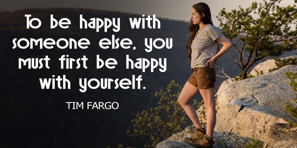 lawrence_wray's tweet photo. To be happy with someone else, you must first be happy with yourself. - Tim Fargo #quote https://t.co/HaFW1TkCd9