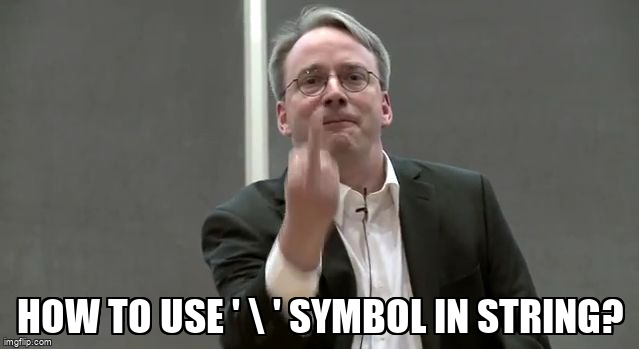 overflow_meme's tweet image. How to use &apos; \ &apos; symbol in string? stackoverflow.com/questions/7213… #cpp #winapi