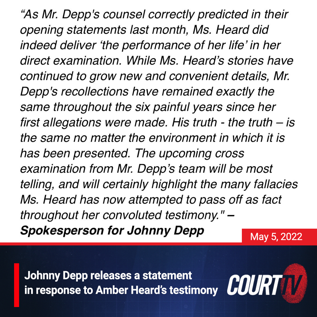 CourtTV's tweet photo. #BREAKING: “His truth - the truth – is the same no matter the environment in which it is has been presented." 

#JohnnyDepp releases a statement in response to ex-wife #AmberHeard's testimony in court today. 

WATCH #CourtTV LIVE - #DeppVsHeard - https://t.co/tnYdPcDRMU https://t.co/DUZYsCJuqd