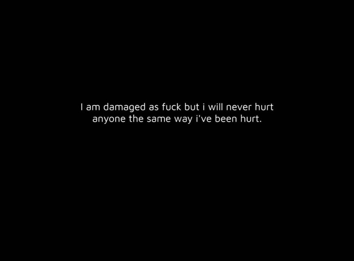 never would i do that to anyone else..