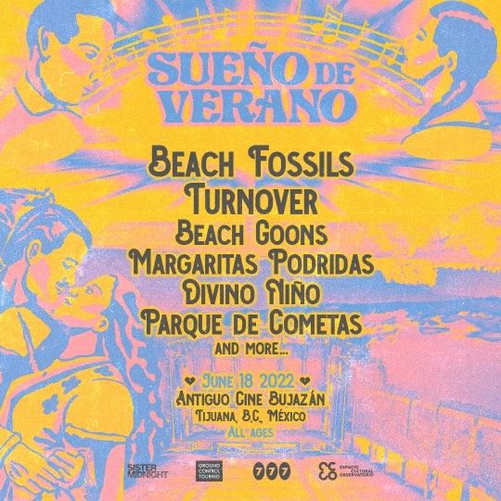 chill, lo-fi, psicodelia, rock, garage y mucho más. El festival Sueño de Verano en Tijuana anuncia su line up 2022. bit.ly/3vJSwr5 🇲🇽😶‍🌫️