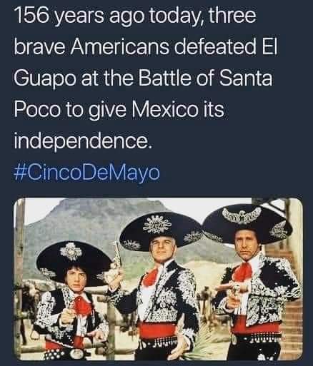 JCspurs21's tweet photo. @SkinWade @BenRogers @ktfuntweets 
Here ya go Skin the history of Cinco De Mayo!! #ThreeAmigos #CincodeMayo https://t.co/fyAHpYhcgo