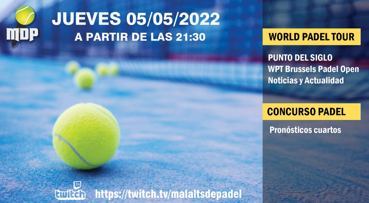 A las 21:30 nuevo directo en nuestro canal de #Twitch 
twitch.tv/malaltsdepadel
#WPTBrusselsOpen 
#elpuntodelsiglo
Pronósticos <a href="/ConcursoPadel/">Concurso Padel</a>