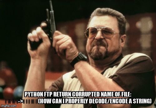 overflow_meme's tweet image. Python FTP return corrupted name of file: じし-&amp;gt;し ゙し (how can i properly decode/encode a string) stackoverflow.com/questions/7212… #characterencoding #cjk #string #ftplib #python