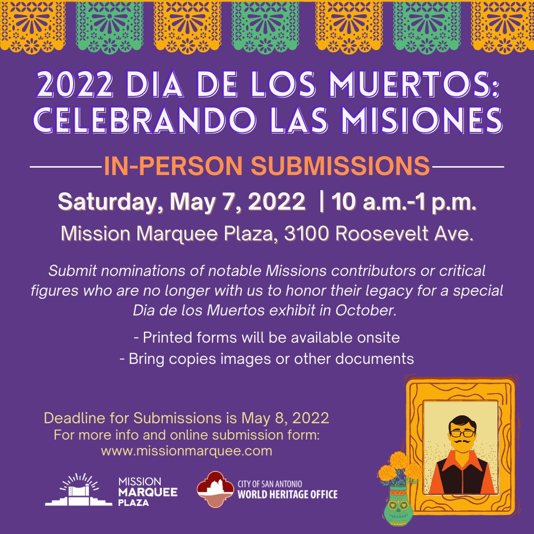 Join us at #missionmarqueeplaza this Saturday to submit your in-person nominations for our 2022 #DiaDeLosMuertos exhibit in October. Bring copies of photos or documents to support your nomination. More information is available at missionmarquee.com/EVENTS/Cultura…