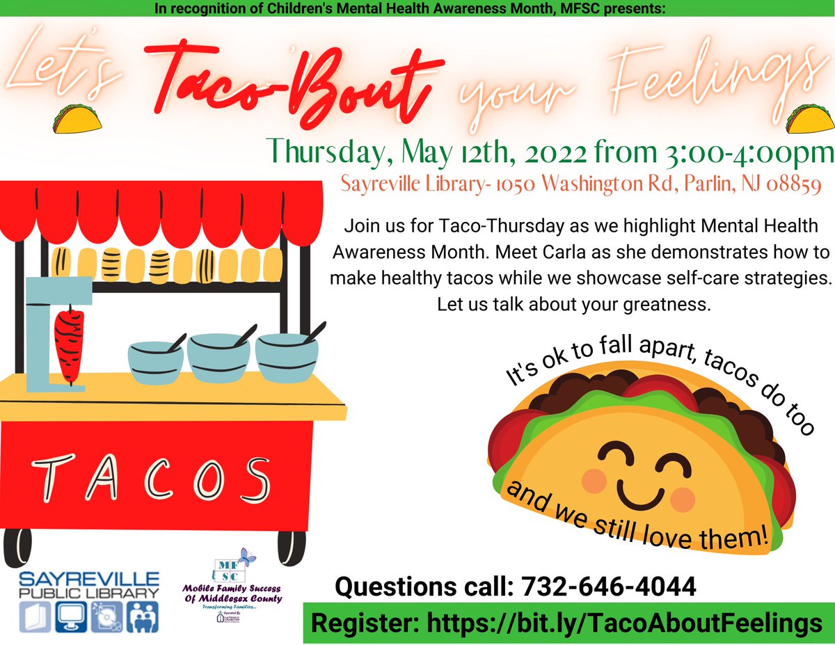 Join us this Thursday, May 12th at 3PM for a special event at Sayreville Library to discuss Mental Health and enjoy some tacos. Don't forget to register on Eventbrite link for our May activities: mfscmay2022calendar.eventbrite.com or call us at 732-387-122