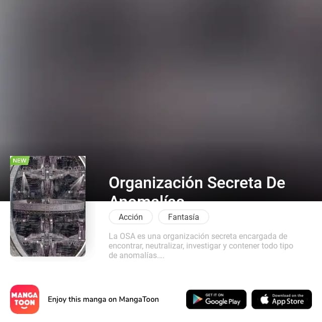 Te recomendamos un(a) Novelas maravilloso/a, Organizaci&oacute;n Secreta De Anomal&iacute;as. Puedes verlo por aqu&iacute;:<a href="/tag/webtoon"class="tags"><span>#webtoon</span></a><a href="/tag/mangatoon"class="tags"><span>#mangatoon</span></a><a href="/tag/noveltoon"class="tags"><span>#noveltoon</span></a>