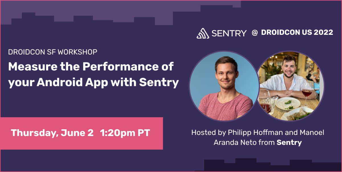 droidconSF's tweet image. Join @getsentry at #dcsf22! Visit their booth or hear from @marandaneto and @phil__hofmann on June 2 @ 1:20 pm to see how Sentry&apos;s #AndroidSDK can help you uncover performance issues, related errors and how to solve them quickly. [Sponsored Post]