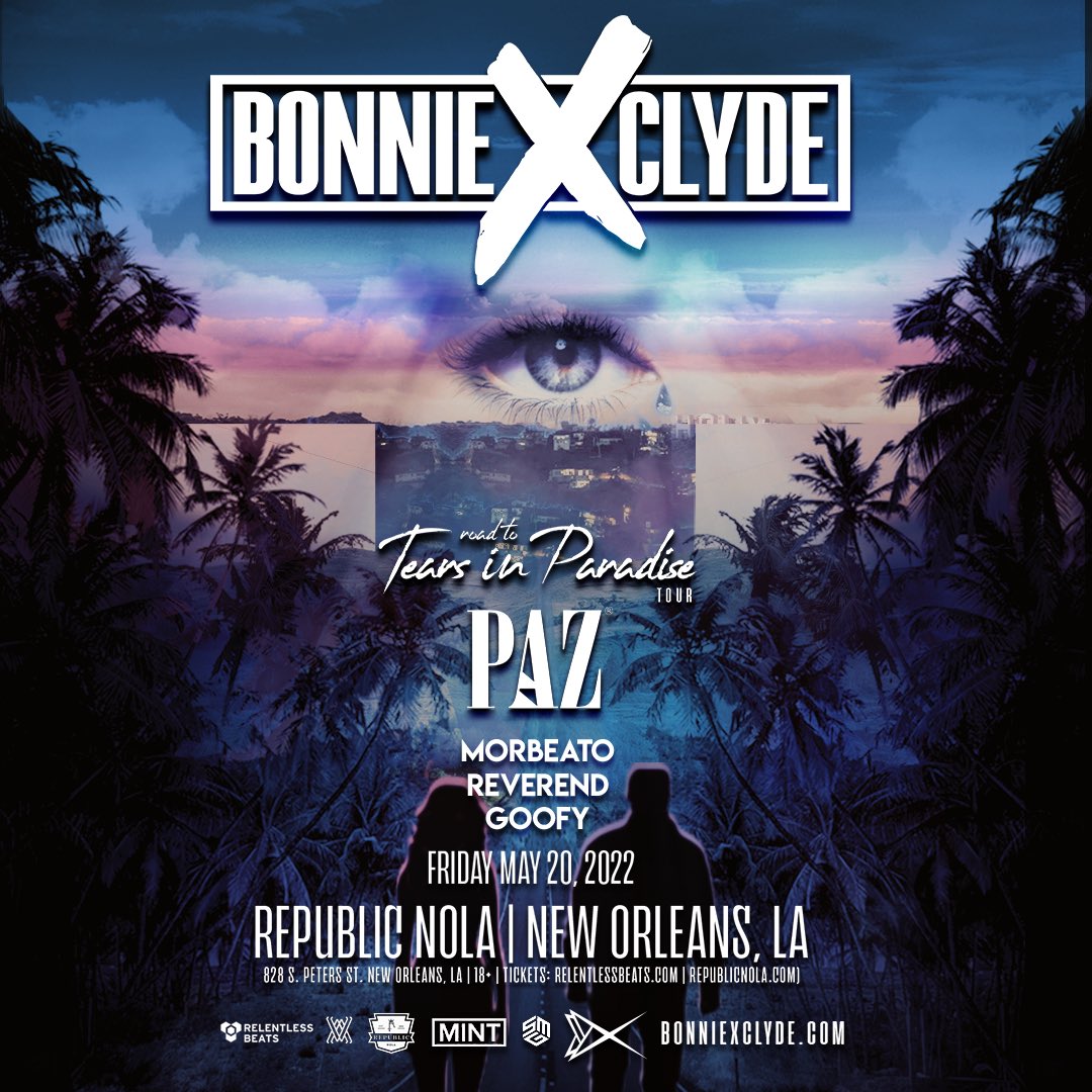 LOFTCLUBirl's tweet photo. SUPPORT ANNOUNCED! 
Morbeato, Reverend &amp; Goofy will be joining BONNIE ❌ CLYDE + PAZ on May 5.20 at @RepublicNOLA! 

🎟: https://t.co/IHVGrXKFtn https://t.co/2wDfHkysFA
