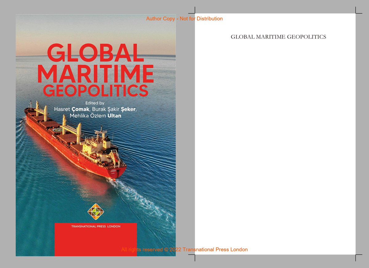 soyalpt's tweet photo. "TURKEY’S INTEGRATION OF ITS MIDDLE EAST-EASTERN MEDITERRANEAN (ME-EM/MEM) AND CYPRUS (MEM-C) STRATEGIES IN ITS FOREIGN POLICY", GLOBAL MARITIME GEOPOLITICS, Edited by
Hasret Çomak, Burak Şakir Şeker and Mehlika Özlem Ultan, TRANSNATIONAL PRESS LONDON, 2022. https://t.co/xmMSnPh1TT