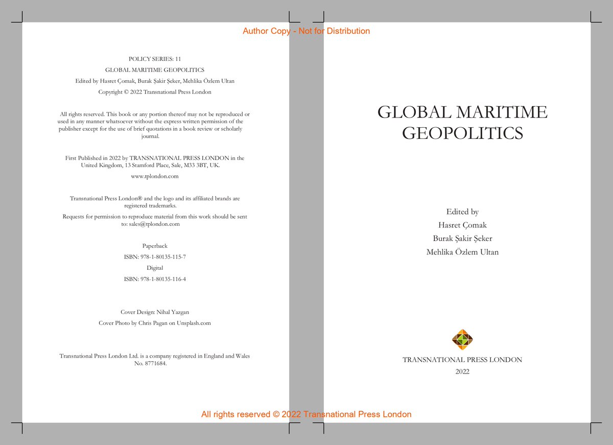 soyalpt's tweet photo. "TURKEY’S INTEGRATION OF ITS MIDDLE EAST-EASTERN MEDITERRANEAN (ME-EM/MEM) AND CYPRUS (MEM-C) STRATEGIES IN ITS FOREIGN POLICY", GLOBAL MARITIME GEOPOLITICS, Edited by
Hasret Çomak, Burak Şakir Şeker and Mehlika Özlem Ultan, TRANSNATIONAL PRESS LONDON, 2022. https://t.co/xmMSnPh1TT