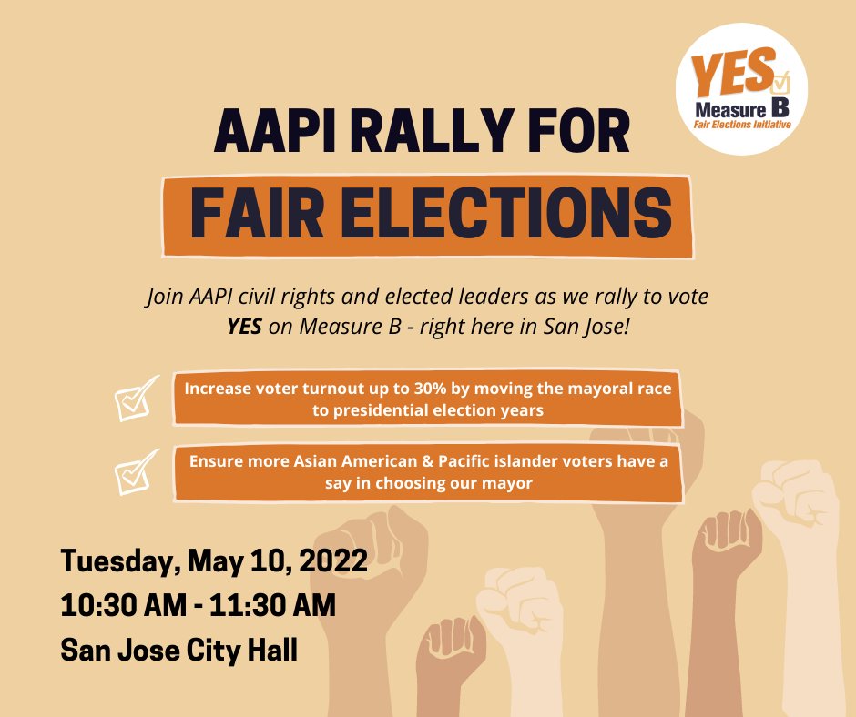 SVRising's tweet photo. Rally with us for #YesOnMeasureB this Tuesday, May 10 @ 10:30am. Join together in community and hear some powerful words from @Ash_Kalra @alex_lee @PaulFongSJ on how Measure B will ensure more AAPI voters have a say in choosing our mayor. 

RSVP here: https://t.co/b9SfGuyz4w https://t.co/if5SmrGFHV