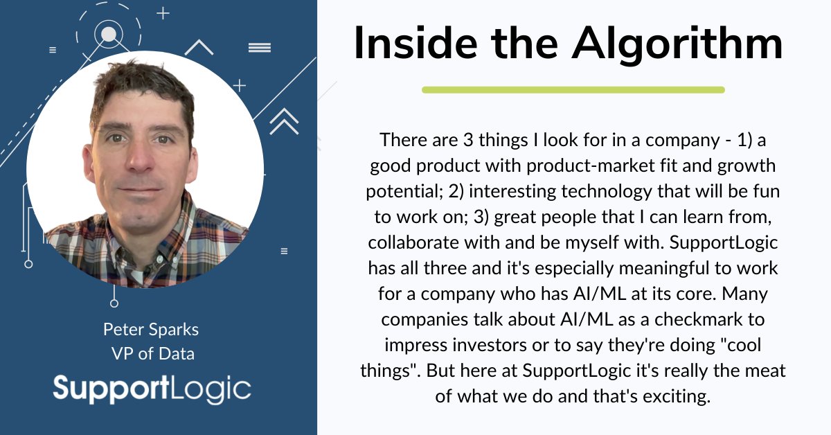 SupportLogicInc's tweet photo. This week, we're featuring Peter Sparks on #InsideTheAlgorithm. He was employee #4 at @ZoomInfo where he started his career. Peter joined SupportLogic because #AI & #MachineLearning is at the core of our product. He also had a beer with Hulk Hogan once. πͺ https://t.co/Rf0d88XdSh