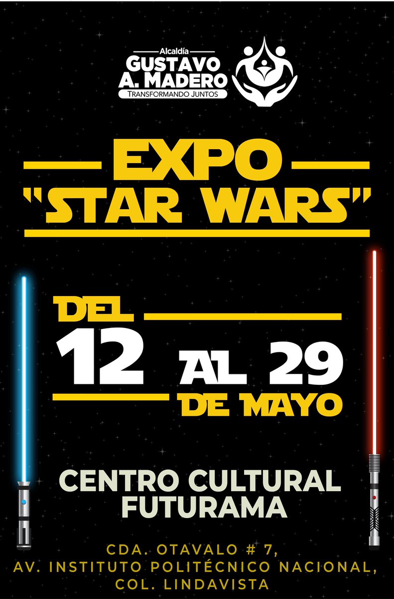 TuAlcaldiaGAM's tweet photo. #TuAlcaldíaGAM te invita a la EXPO STAR WARS del 1️⃣2️⃣ al 2️⃣9️⃣ de mayo en las instalaciones del Centro Cultural Futurama. ¡No faltes! 🙌
✨Conferencias
💫Exhibición de combate con sable de luz real
✨Concierto con espectáculo de sables
💫Proyección “The Book of Boba Fett” https://t.co/l1EreNian9
