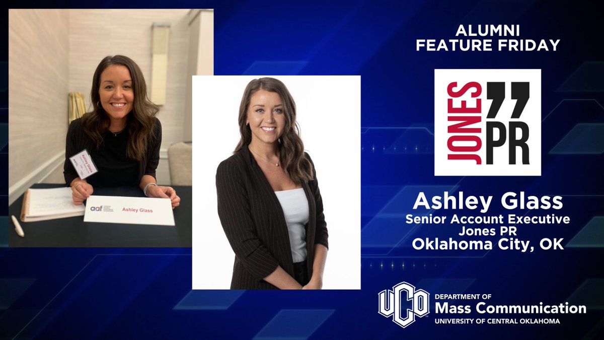 UCO_MCOM's tweet image. This week's #AlumniFeatureFriday is @Aglass019. A @UCOStratComm grad, Ashley serves as a Senior Account Executive at @JonesPR in OKC. 

Are you a MCOM Alum? DM us to be featured.