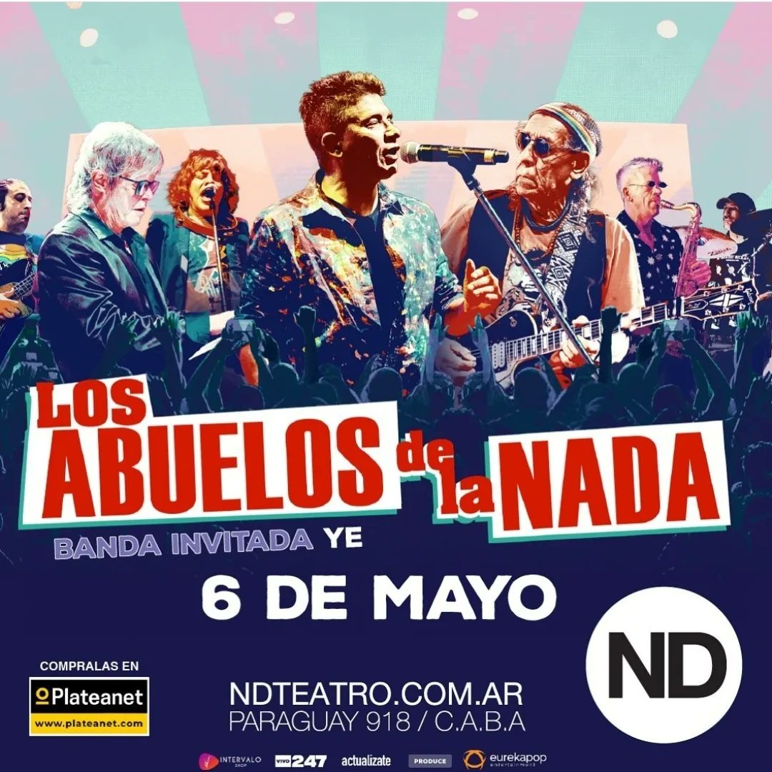 Viernes 6  de mayo LOS ABUELOS DE LA NADA en vivo en ND Teatro  (Paraguay 918, Caba) con todos los grandes éxitos de #LosAbuelos 👊‼️ 

🎫 Entradas 👉 plateanet.com/obra/23492?obr…
