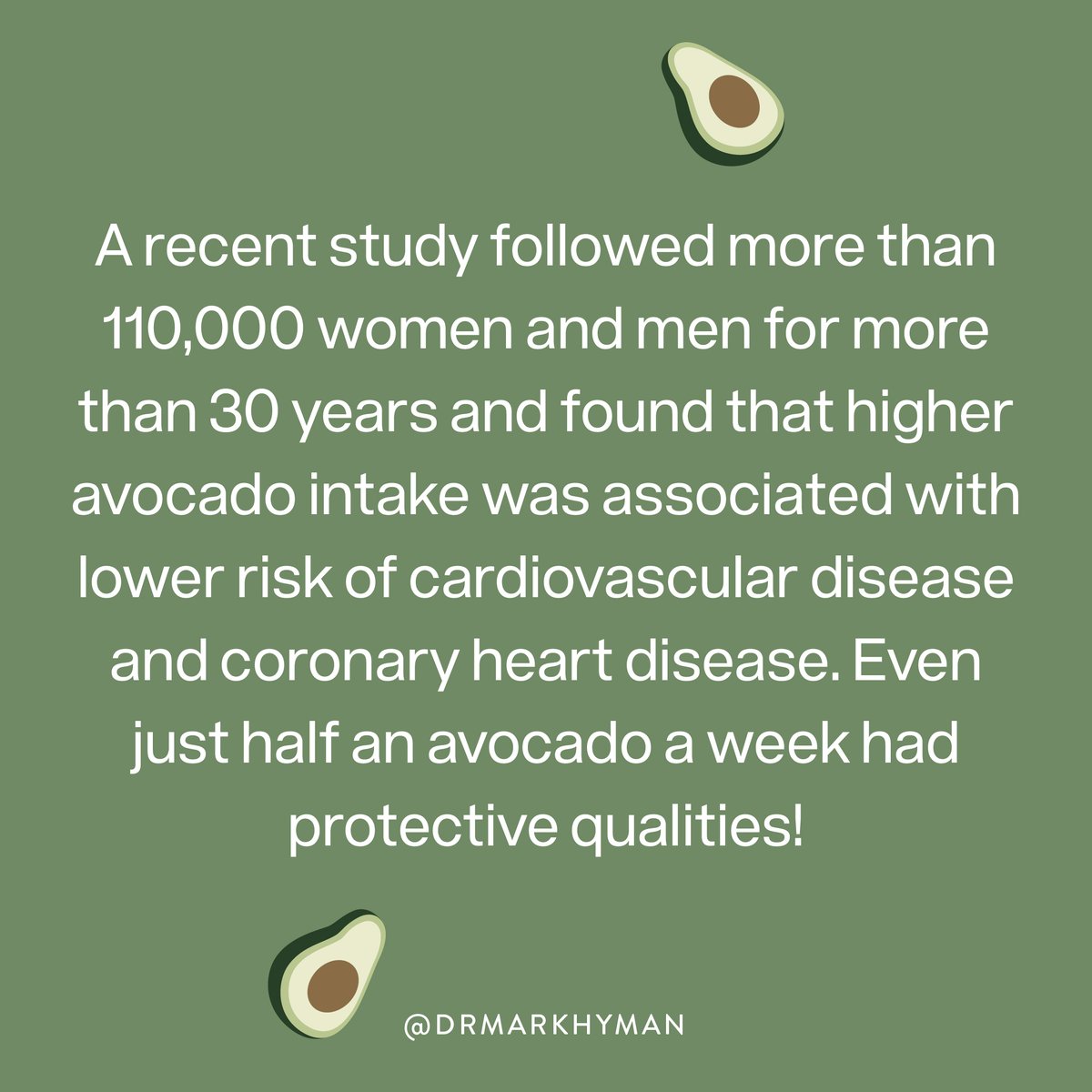 drmarkhyman's tweet photo. I love avocados! What’s your favorite way to eat them? 🥑

Study: https://t.co/1i4096ufEO https://t.co/kGIUxsLPDf