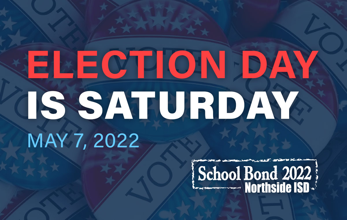 NISD's tweet photo. The School Bond 2022 proposal goes before voters this Saturday, May 7 and polls will be open from 7 a.m. to 7 p.m. Voters no longer have to vote at their home precinct on Election Day but can vote at any voting location. More- https://t.co/SHcsYR03pc https://t.co/tkrh3ex2y5