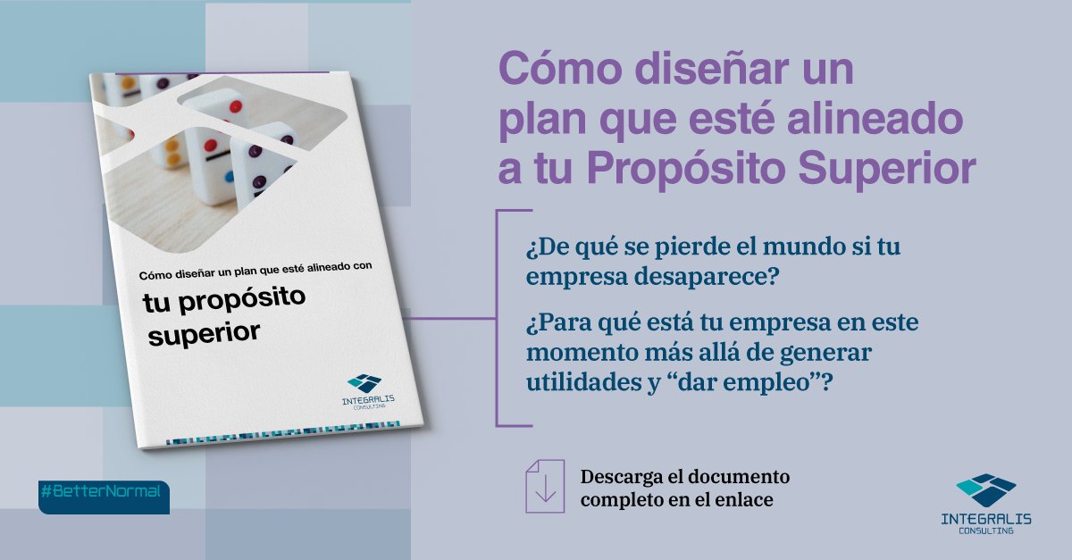 integraliscg's tweet photo. Integralis Consulting propone un enfoque simple  orientado hacia un un #Propósito Superior.

Descarga el documento completo: https://t.co/520u6vpY0h https://t.co/M6jNELXZcY